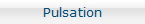 Pulsation